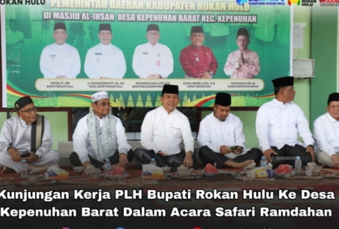 Safari Ramadhan Ke-6 Pemkab Rohul, Wabup Syafaruddin Poti Ajak Perkuat Silaturahmi