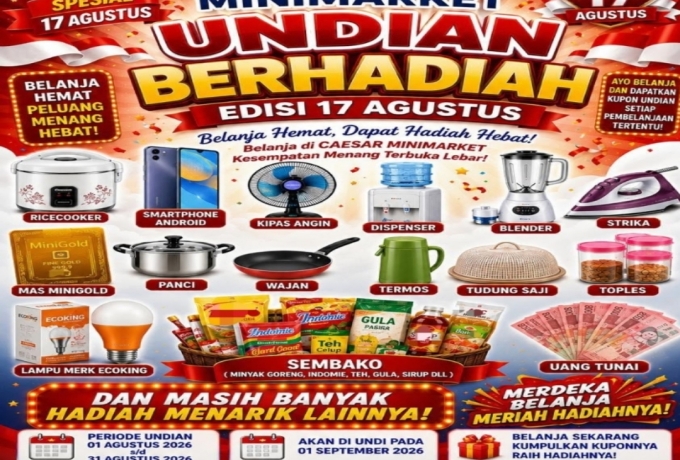 Belanja Hemat di Caesar Minimarket Berpeluang Bawa Pulang Hadiah, Undian Digelar Setiap Tanggal 1